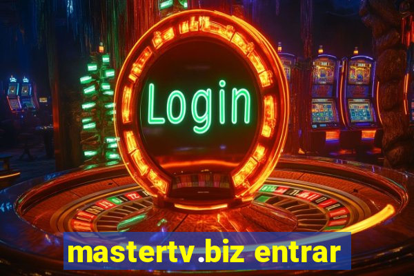 mastertv.biz entrar